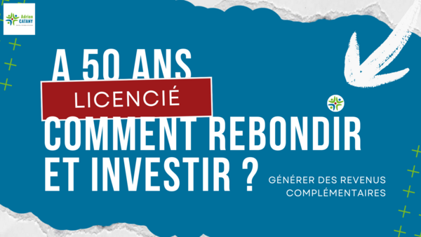 Générer 500€ par mois après 50 ans
